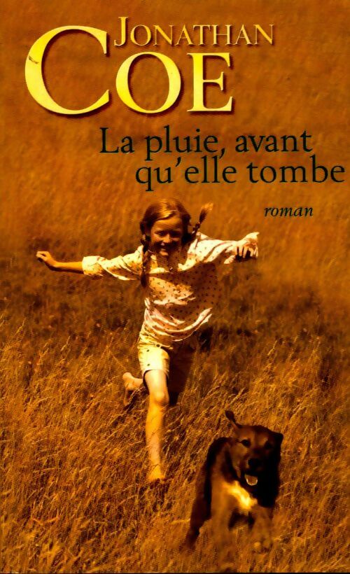 Livrenpoche : La pluie, avant qu'elle tombe - Jonathan Coe - Livre