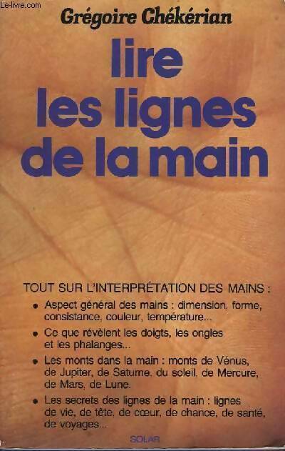 Livrenpoche : Les lignes de la main - Chekerian Gregoire - Livre