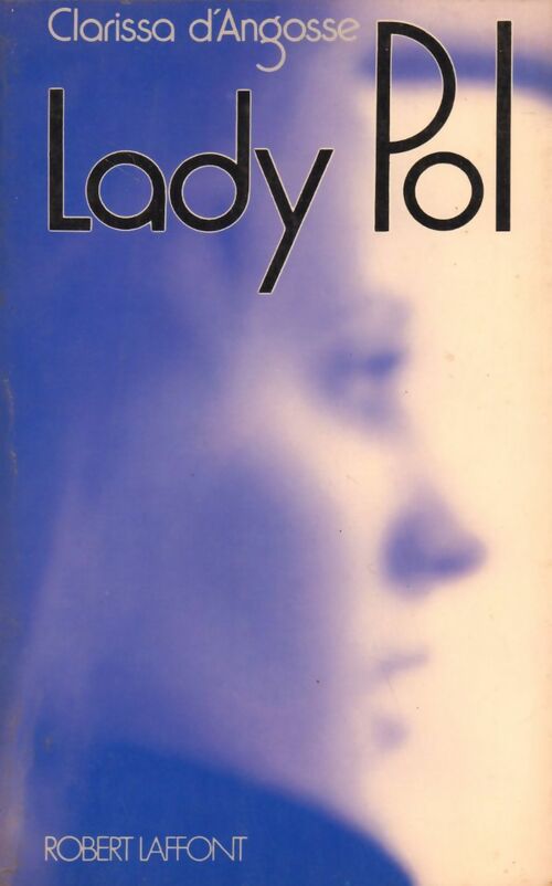 Livrenpoche : Lady Pol - Clarissa D' Angosse - Livre