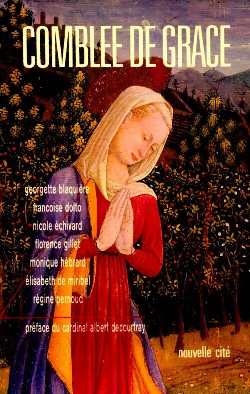 Livrenpoche : Comblée de grâce - Collectif - Livre