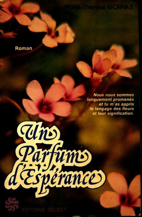 Livrenpoche : Un parfum d'espérance - Marie-Thérèse Gornas - Livre