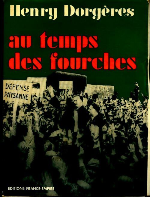 Livrenpoche : Au temps des fourches - Henry Dorgères - Livre
