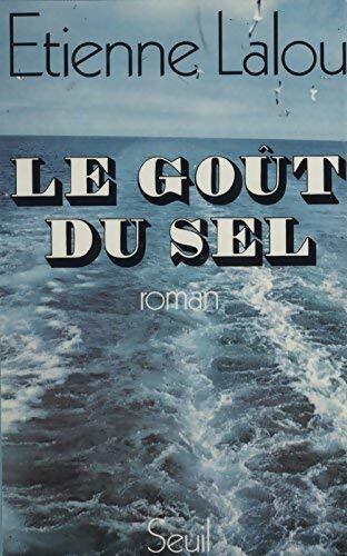 Livrenpoche : Le goût du sel - Etienne Lalou - Livre