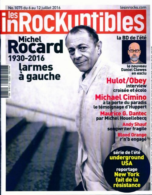 Livrenpoche : Les inRockuptibles n°1075 : Michel Rocard - Collectif - Livre