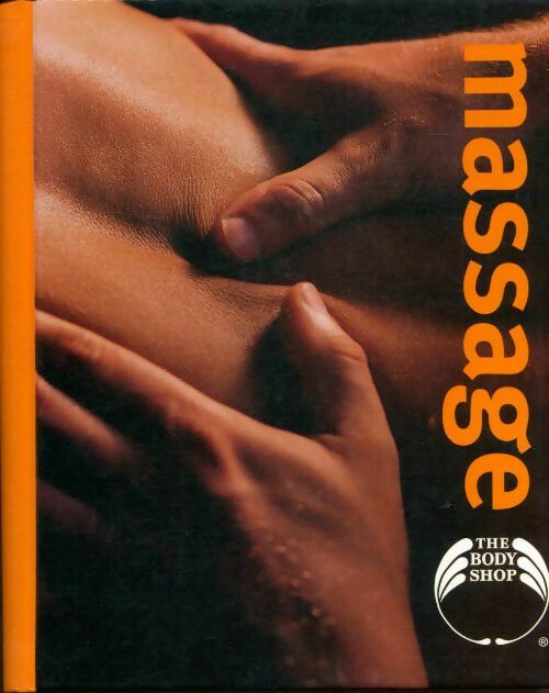 Livrenpoche : Body shop : Massage - Monica Roseberry - Livre