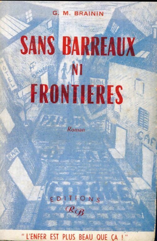 Livrenpoche : Sans barreaux ni frontières - Grégoire Brainin - Livre