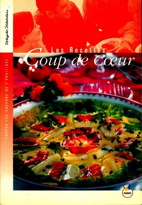 Livrenpoche : Les recettes coup de coeur - Weight Watchers - Livre
