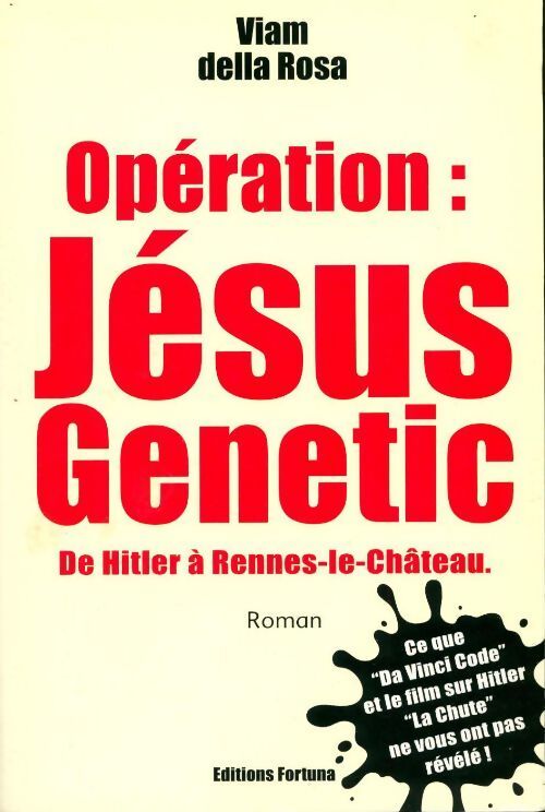 Livrenpoche : Opération : Jésus Genetic - Viam Della Rosa - Livre