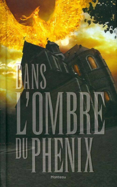 Livrenpoche : Dans l'ombre du Phénix - Collectif - Livre
