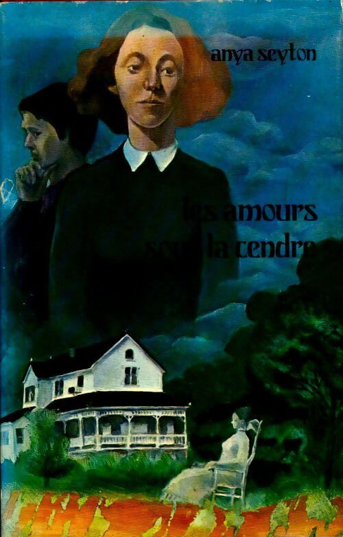 Livrenpoche : Les amours sous la cendre - Anya Seton - Livre