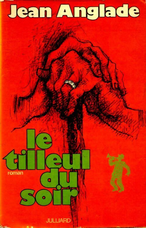 Livrenpoche : Le tilleul du soir - Jean Anglade - Livre