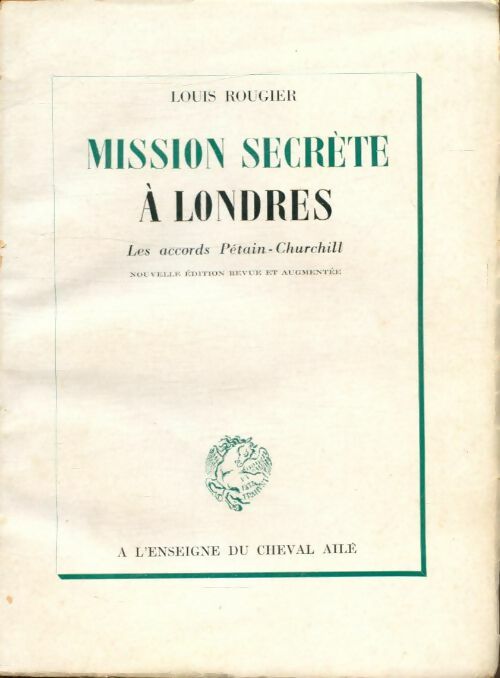 Livrenpoche : Mission secrète à Londres - Louis Rougier - Livre