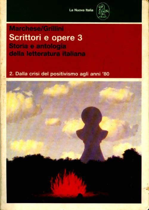Livrenpoche : Scrittori e opere. Storia e antologia della letteratura italiana. Per le scuole superiori (3/2) - Riccardo Marchese, Andrea Grillini - Livre