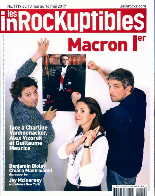 Livrenpoche : Les inRockuptibles n°1119 : Macron Ier - Collectif - Livre