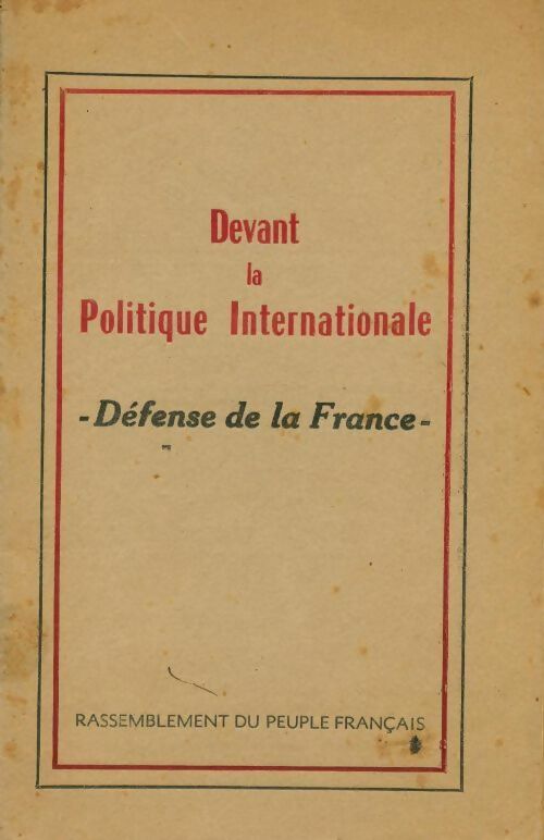 Livrenpoche : Devant la politique internationale. Défense de la France - Collectif - Livre