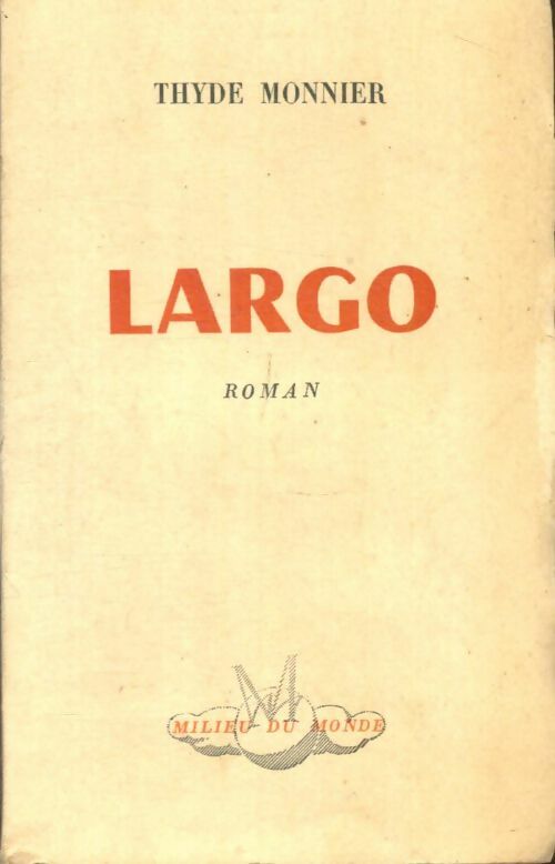 Livrenpoche : Largo - Thyde Monnier - Livre