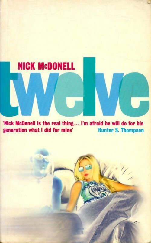 Livrenpoche : Twelve - Nick Mcdonell - Livre