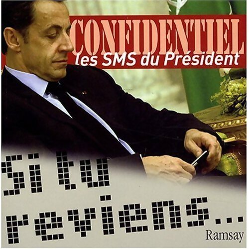 Livrenpoche : Les SMS du président - Nicolas Sarkozy - Livre