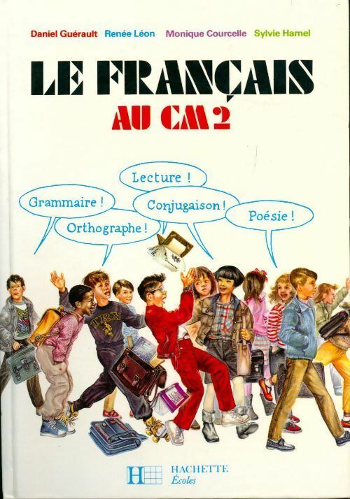 Livrenpoche : Le français au CM2 - Daniel Guérault - Livre