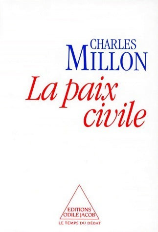 Livrenpoche : La paix civile - Charles Millon - Livre