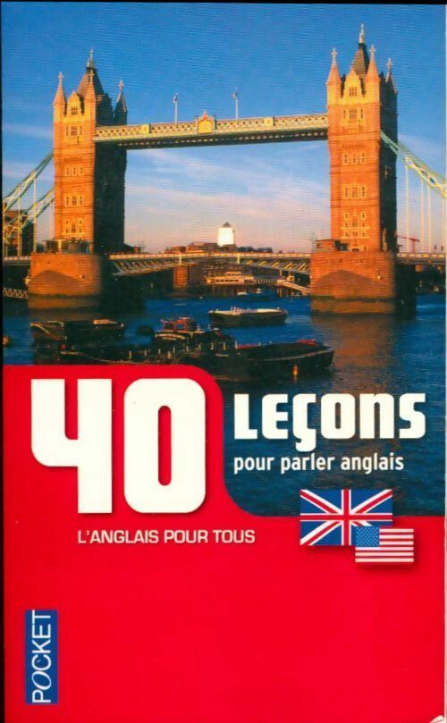 Livrenpoche : 40 Leçons pour parler anglais - Jean-Pierre Berman - Livre
