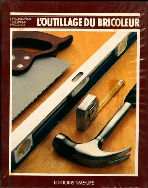 Livrenpoche : L'outillage du bricoleur - Collectif - Livre