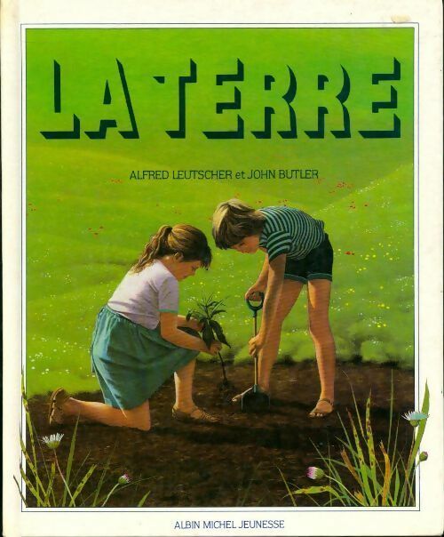 Livrenpoche : La terre - John Butler, Alfred Leutscher - Livre