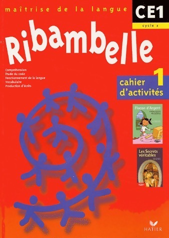 Ribambelle CE1 cahier d'activités n°1 - Nadine Demeulemeester -  Ribambelle - Livre