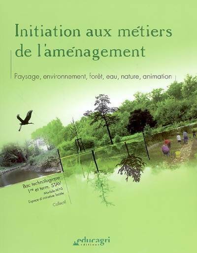 Livrenpoche : Initiation aux métiers de l'aménagement 1re et Terminale STAV - Nina Asloum - Livre