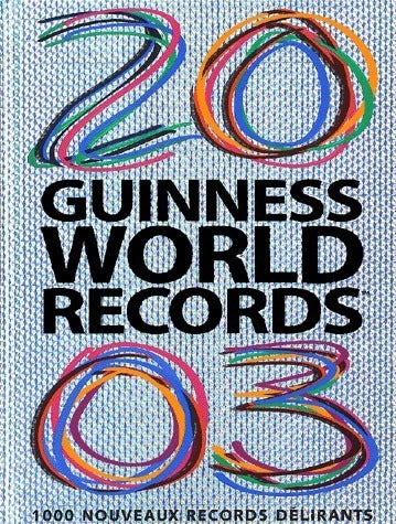 Livrenpoche : Guinness des records 2003 - Collectif - Livre