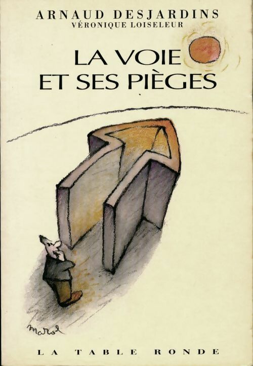 Livrenpoche : La voie et ses pièges - Véronique Loiseleur - Livre