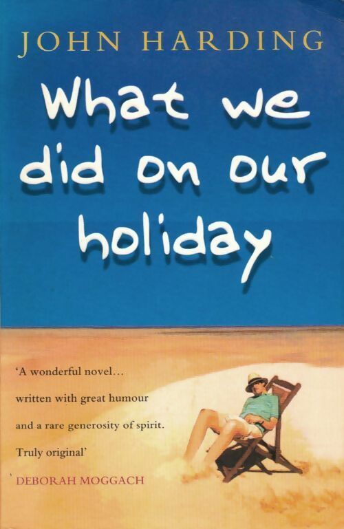 Livrenpoche : What we did on our holiday - John Harding - Livre