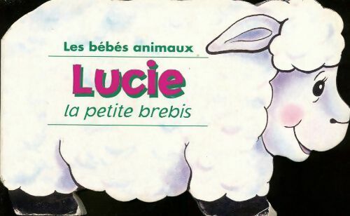 Livrenpoche : Lucie la petite brebis - Collectif - Livre