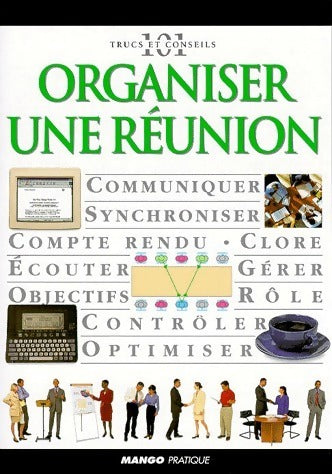 Livrenpoche : Organiser une réunion - Tim Hindle - Livre