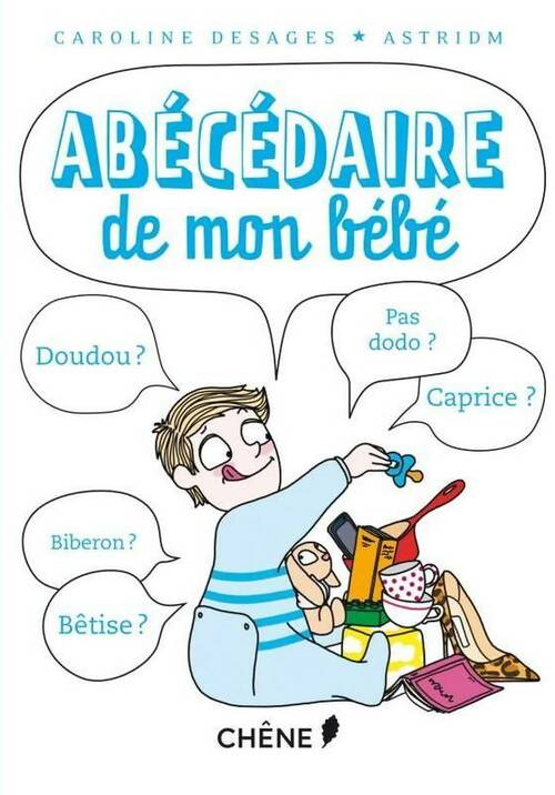 Livrenpoche : Abécédaire de mon bébé - Caroline Desages - Livre