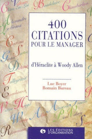 Livrenpoche : 400 citations pour le manager d'Héraclite à Woody Allen - Luc Boyer, Romain Bureau - Livre