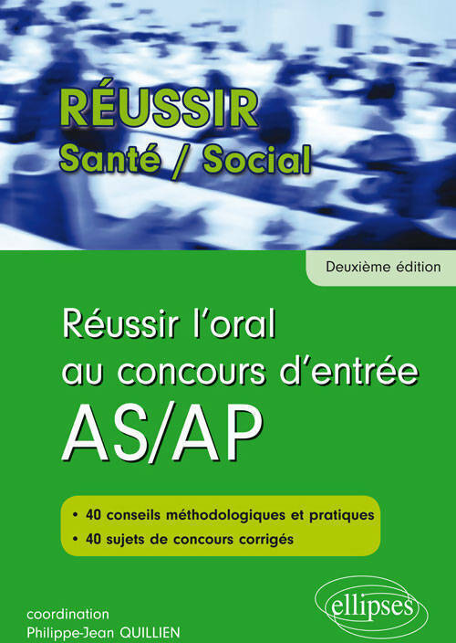 Livrenpoche : Réussir l'oral aux concours d'entrée AS/AP - Philippe-Jean Quillien - Livre