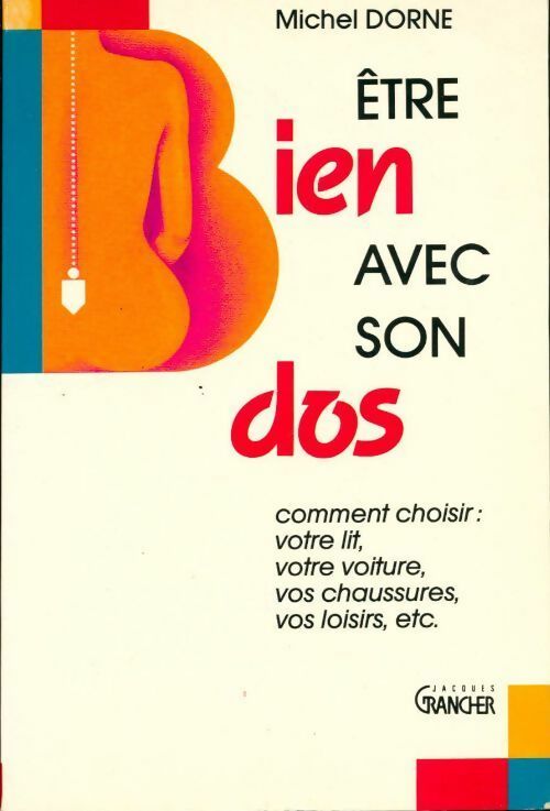 Livrenpoche : Etre bien avec son dos - Michel Dorne - Livre