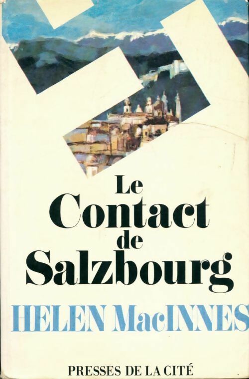 Livrenpoche : Le contact de Salzbourg - Helen Macinnes - Livre