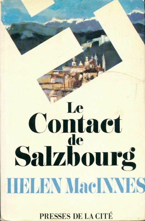 Le contact de Salzbourg - Helen Macinnes -  Presses de la Cité GF - Livre