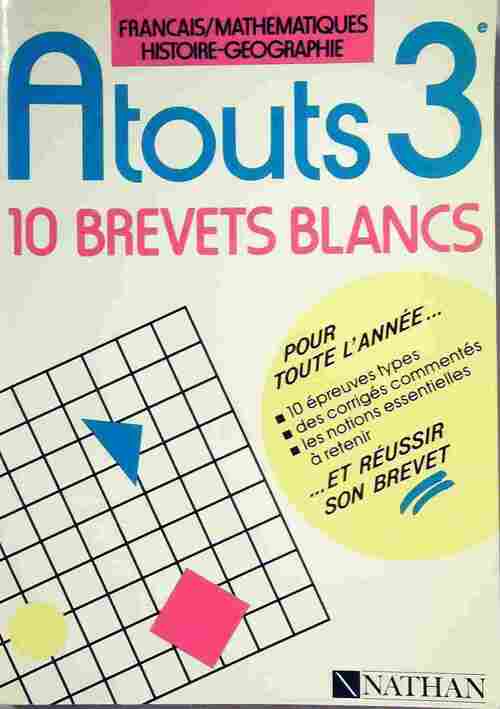 Livrenpoche : Atouts 3e. 10 brevets blancs - Collectif - Livre