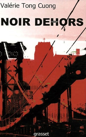 Livrenpoche : Noir dehors - Valérie Tong Cuong - Livre
