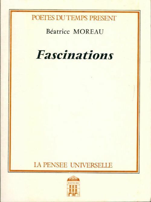 Livrenpoche : Fascinations - Béatrice Moreau - Livre