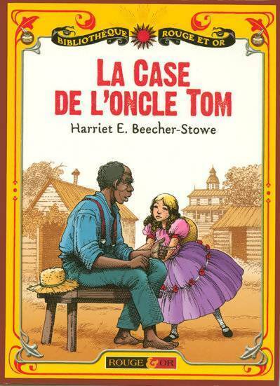Livrenpoche : La case de l'oncle Tom - Harriet Beecher-Stowe - Livre