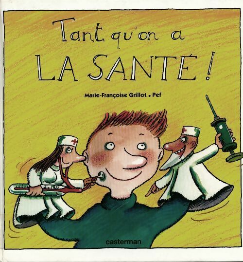 Livrenpoche : Tant qu'on a la santé - Marie-Françoise Grillot - Livre