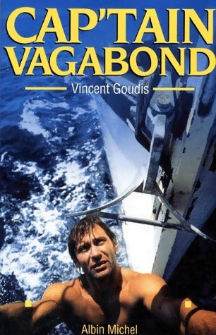 Livrenpoche : Cap'tain vagabond - Vincent Goudis - Livre
