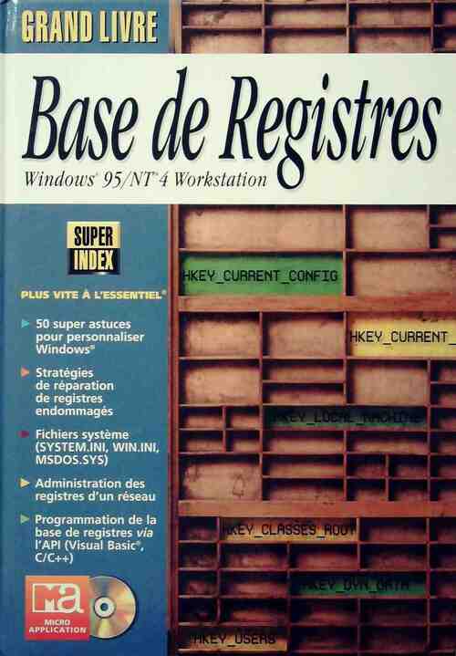 Livrenpoche : Base de registres. Windows 95-NT 4 workstation - Michael Freihof - Livre
