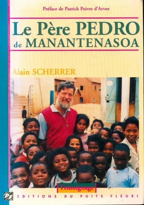 Livrenpoche : Le père Pedro de Manantenasoa - Alain Scherrer - Livre