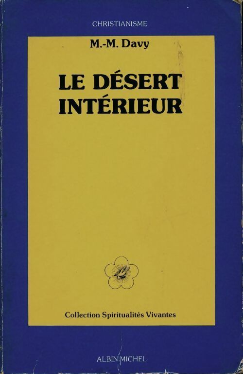 Livrenpoche : Le désert intérieur - Marie-Madeleine Davy - Livre
