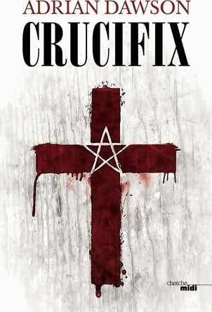 Livrenpoche : Crucifix - Adrian Dawson - Livre